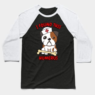 Funny bulldog tells a lame joke Baseball T-Shirt